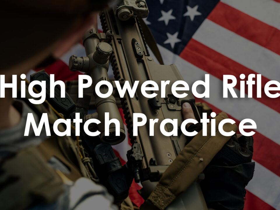 high powered rifle match practice