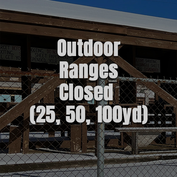 outdoor ranges closed
